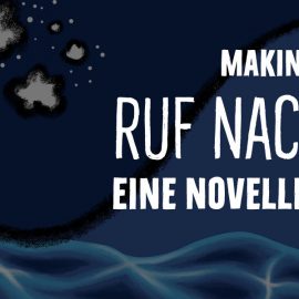 „Ruf nach Meer“ – Idee, Rohfassung und Überarbeitung „Ruf nach Meer“ – Idee, Rohfassung und Überarbeitung