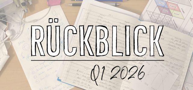 Aller Anfang ist schwer – ein Rückblick auf Q1/2026 Moodbild: Rückblick Q1 2026